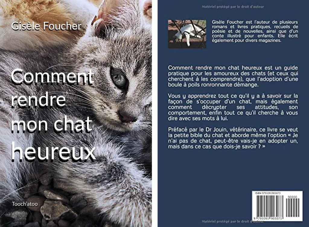 Comment rendre mon chat heureux - Gisèle Foucher